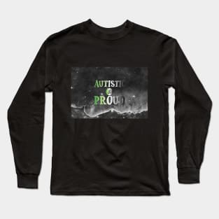 Autistic and Proud: Aromantic Long Sleeve T-Shirt